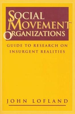 Social Movement Organizations -  John Lofland