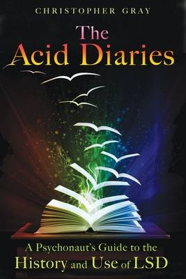 The Acid Diaries - Christopher Gray