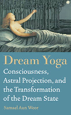 Dream Yoga - Samael Aun Weor