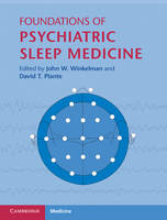 Foundations of Psychiatric Sleep Medicine - 