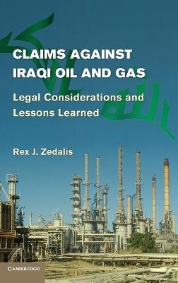 Claims against Iraqi Oil and Gas - Rex J. Zedalis