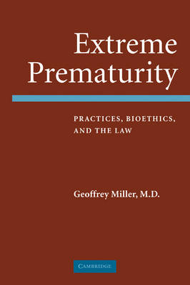 Extreme Prematurity - Geoffrey Miller