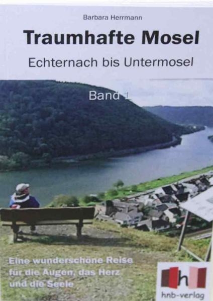 Traumhafte Mosel - Barbara Herrmann