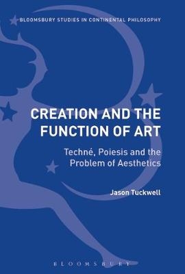 Creation and the Function of Art -  Jason Tuckwell