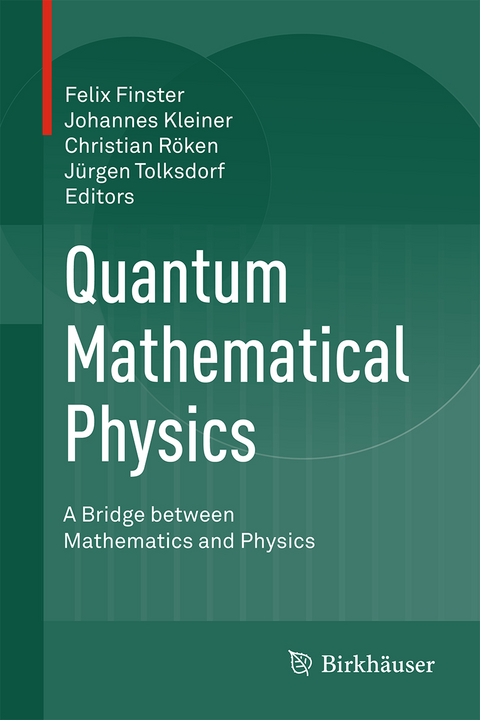 Quantum Mathematical Physics - 