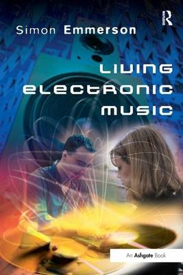 Living Electronic Music -  Simon Emmerson