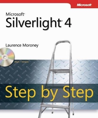 Microsoft Silverlight 4 Step By Step - Laurence Moroney