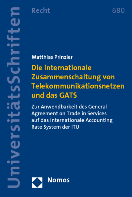 Die internationale Zusammenschaltung von Telekommunikationsnetzen und das GATS - Matthias Prinzler