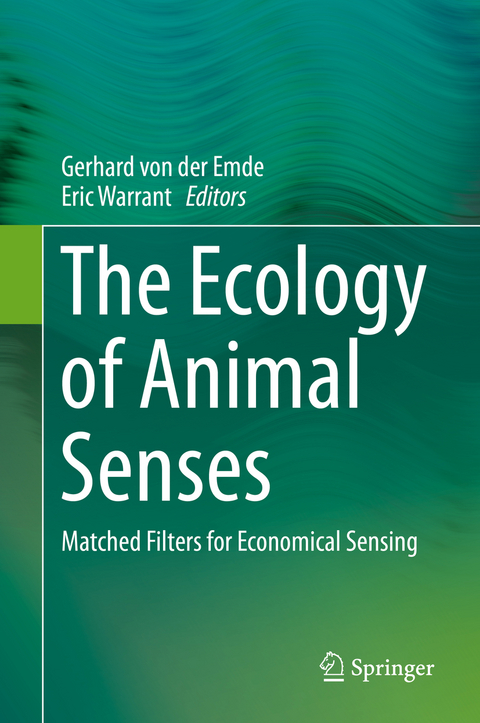 The Ecology of Animal Senses - 