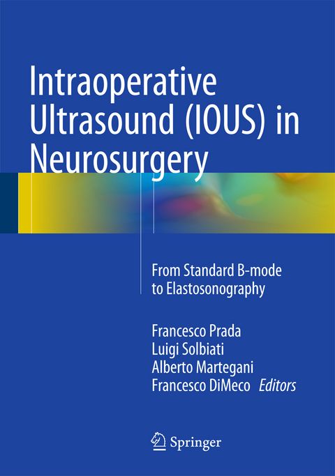 Intraoperative Ultrasound (IOUS) in Neurosurgery - 