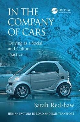 In the Company of Cars -  Sarah Redshaw