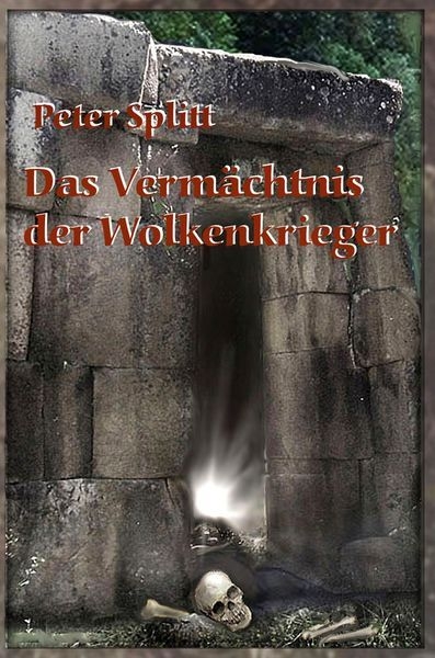 Das Vermächtnis der Wolkenkrieger - Peter Splitt