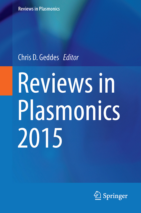 Reviews in Plasmonics 2015 - 