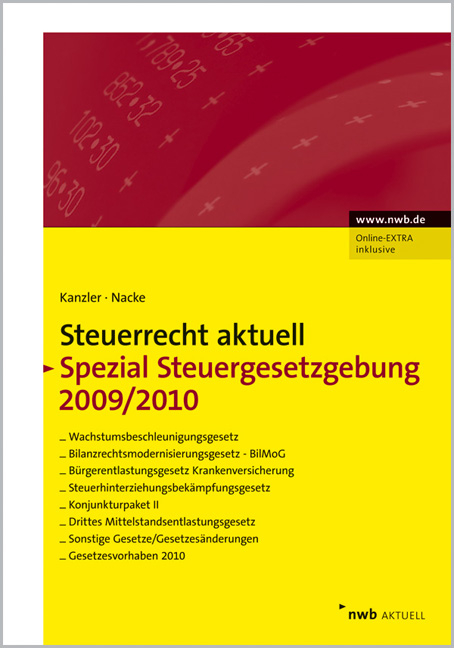 NWB Steuerrecht aktuell / Steuerrecht aktuell Spezial Steuergesetzgebung 2009/10 - Walter Bode, Thilo Cöster, Friedrich E. Harenberg, Jens Intemann, Alexander Kratzsch, Michaela Teller, Horst-Günther Zaisch