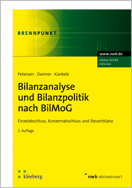 Bilanzanalyse und Bilanzpolitik nach BilMoG - Karl Petersen, Christian Zwirner, Kai Peter Künkele