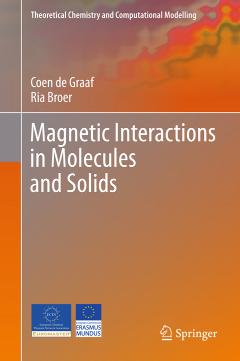 Magnetic Interactions in Molecules and Solids - Coen de Graaf, Ria Broer