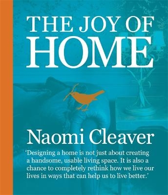 The Joy of Home - Naomi Cleaver