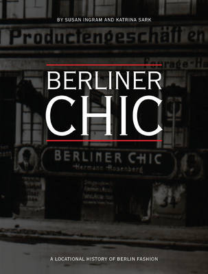 Berliner Chic - Susan Ingram, Katrina Sark