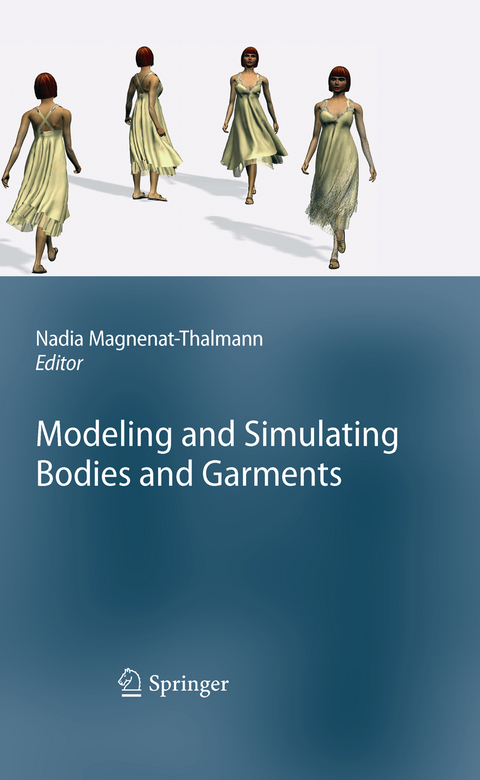 Modeling and Simulating Bodies and Garments - 