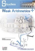 Studies in Weak Arithmetics - 