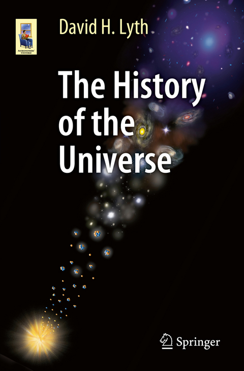 The History of the Universe - David H. Lyth