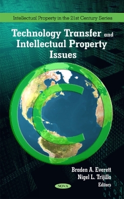 Technology Transfer & Intellectual Property Issues - 