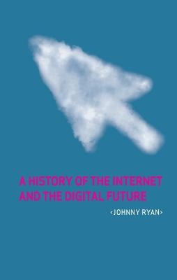 A History of the Internet - Johnny Ryan