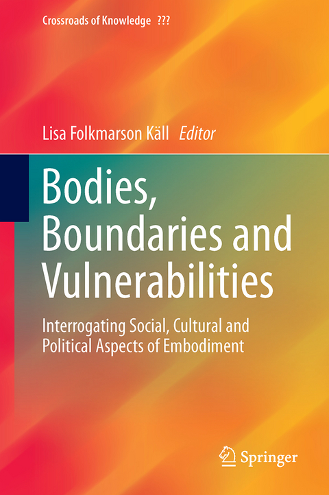 Bodies, Boundaries and Vulnerabilities - 