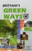 Brittany's Green Ways - G. H. Randall, Wendy Mewes