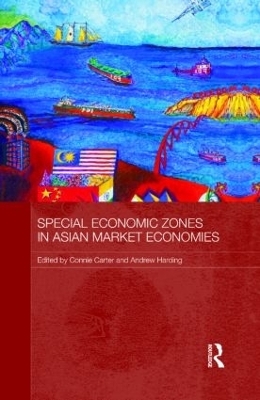 Special Economic Zones in Asian Market Economies - 