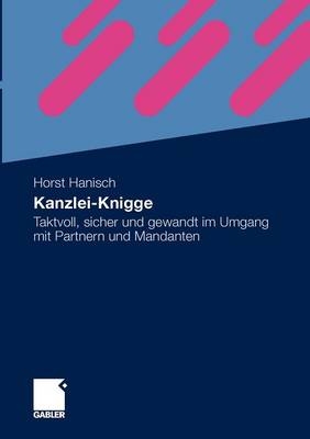 Kanzlei-Knigge - Horst Hanisch