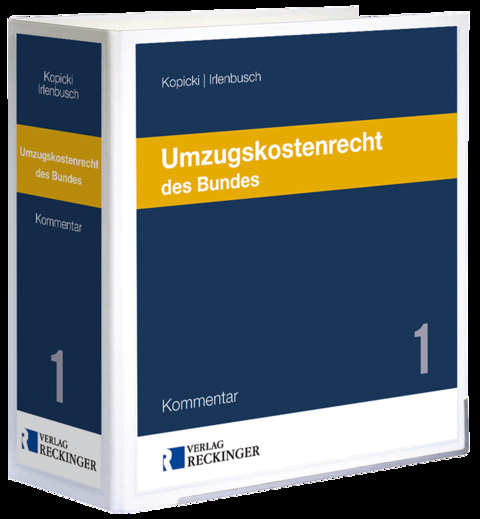 Umzugskostenrecht des Bundes - Alfons Kopicki, Willi Irlenbusch