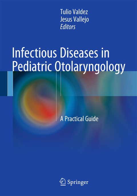 Infectious Diseases in Pediatric Otolaryngology - 