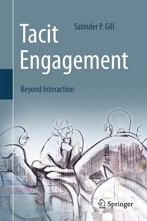 Tacit Engagement - Satinder P. Gill