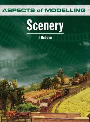 Aspects of Modelling: Scenery - John Hobden