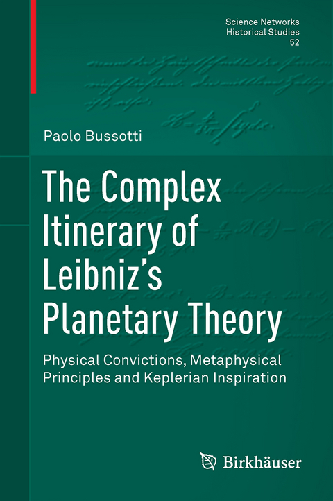 The Complex Itinerary of Leibniz’s Planetary Theory - Paolo Bussotti