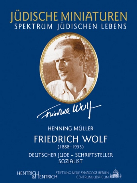 Friedrich Wolf - Henning Müller