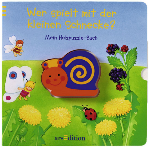 Wer spielt mit der kleinen Schnecke? - Anne Böhm