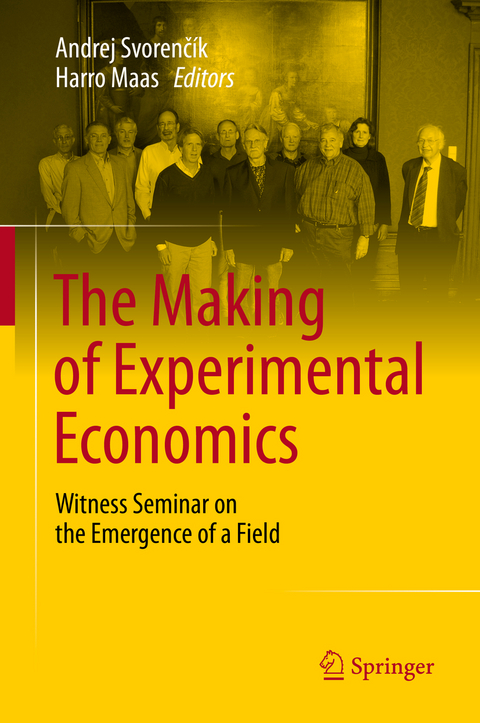 The Making of Experimental Economics - 