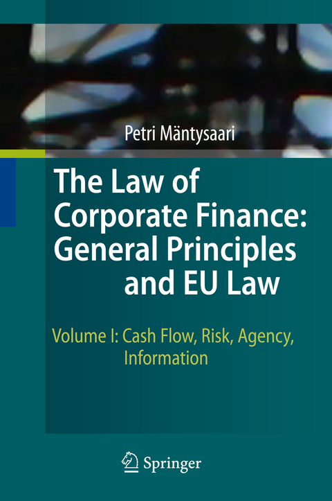 The Law of Corporate Finance: General Principles and EU Law - Petri Mäntysaari