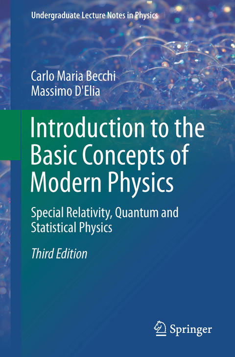 Introduction to the Basic Concepts of Modern Physics - Carlo Maria Becchi, Massimo D'Elia