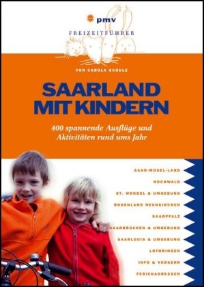 Saarland mit Kindern - Carola Schulz