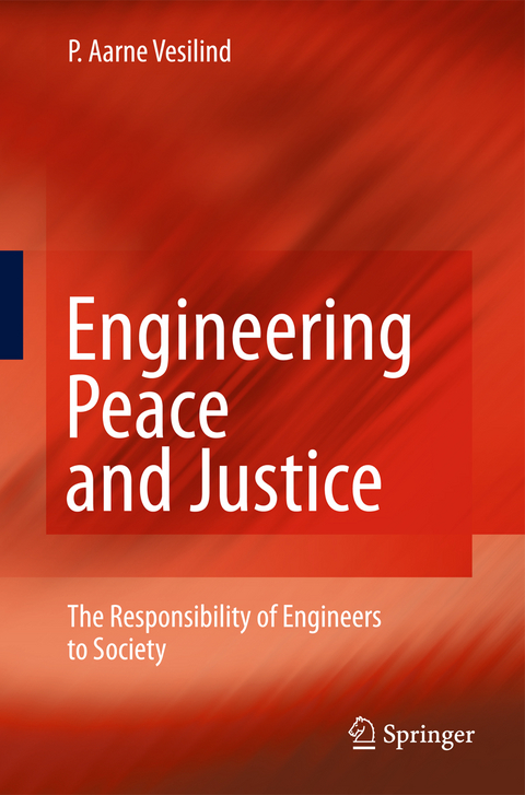 Engineering Peace and Justice - P. Aarne Vesilind