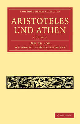 Aristoteles und Athen - Ulrich von Wilamowitz-Moellendorff