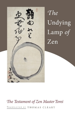 The Undying Lamp of Zen - Torei Enji