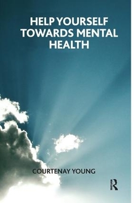 Help Yourself Towards Mental Health - Courtenay Young