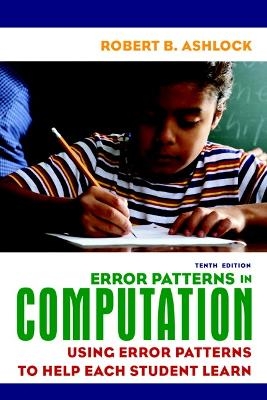 Error Patterns in Computation - Robert Ashlock