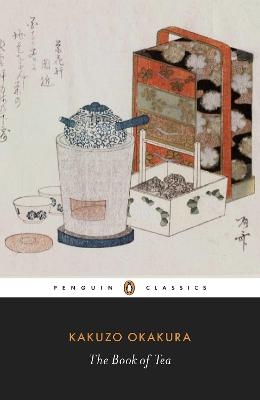 The Book of Tea - Kakuzo Okakura