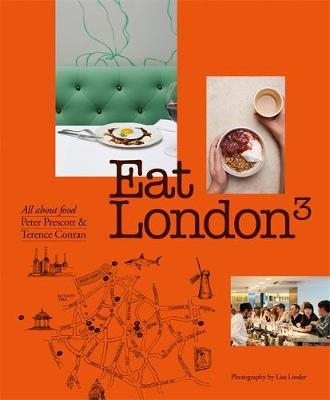 Eat London -  Sir Terence Conran,  Peter Prescott