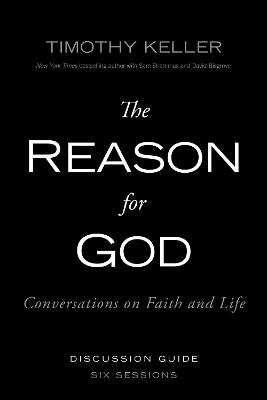 The Reason for God Discussion Guide - Timothy Keller